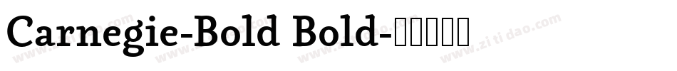 Carnegie-Bold Bold字体转换